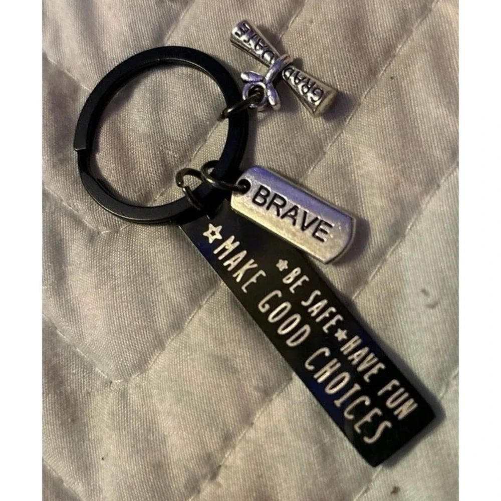 NEW Be Good, Stay Safe, Make Good Choices Graduate Gift Keychain